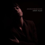 andy allo angels make love