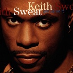 keith sweat get up on it